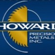 Howard Precision Metals, Inc.