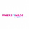 WHEREITMADE