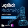 Legaltech Matchmaking Event