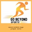 Go Beyond Sports