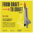 From Draft to Craft