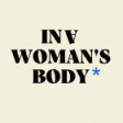 In A Woman's Body